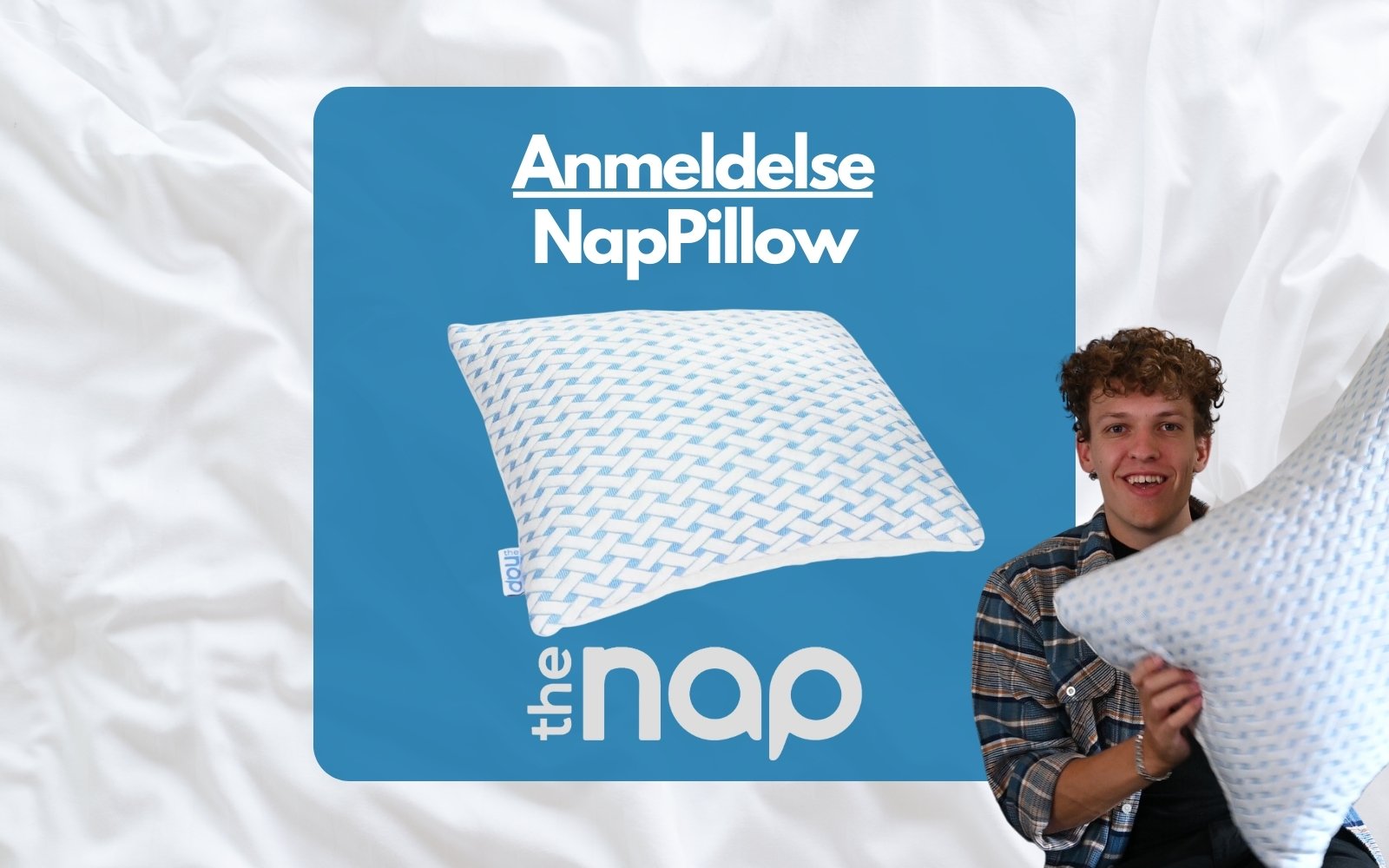 Coverbillede hvor der står "Anmeldelse NapPillow" og et billede af hovedpuden + person som holder hovedpuden